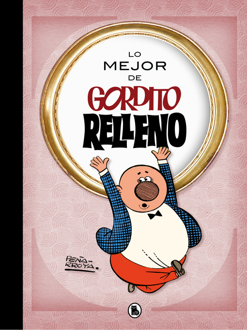 Title details for Lo mejor de Gordito Relleno by Peñarroya - Wait list